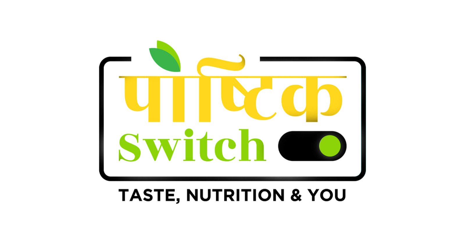 paushtikk switch